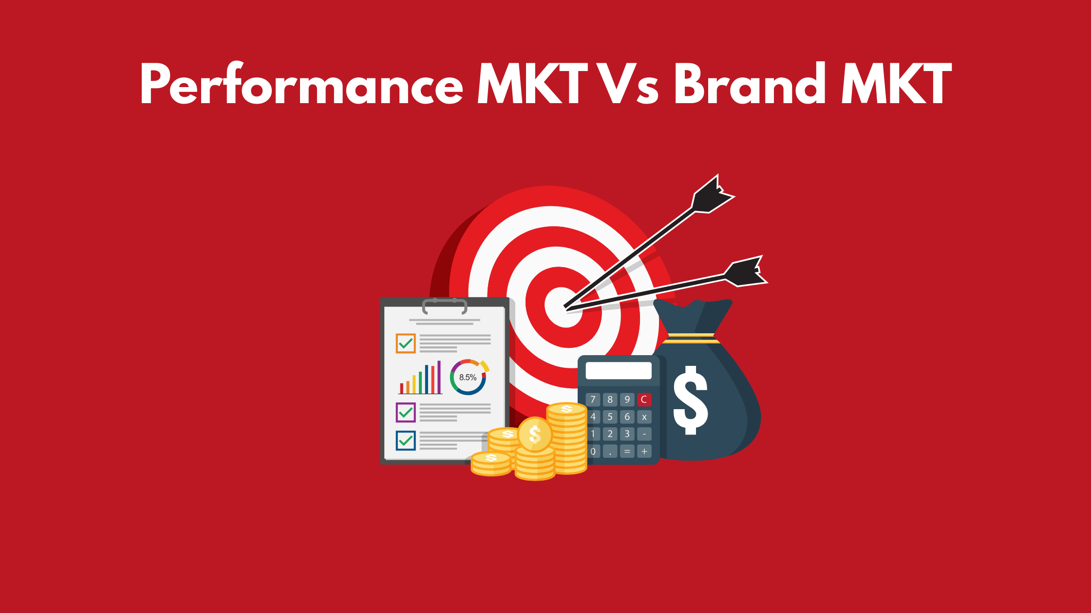 Performance Marketing Vs Brand Marketing : Which one is best for your brand 